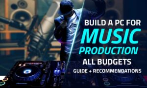 What's the Best PC Build for Music Production in 2022?