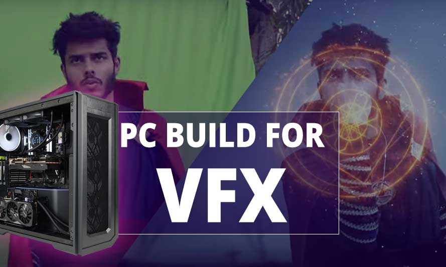 My Ultimate Guide to the Perfect PC Build for VFX